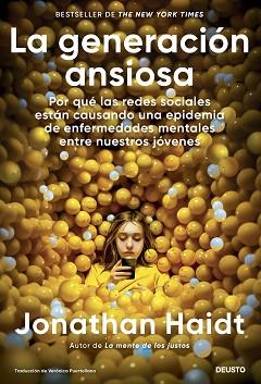 GENERACIÓN ANSIOSA, LA | 9788423437290 | HAIDT, JONATHAN | Llibreria Aqualata | Comprar llibres en català i castellà online | Comprar llibres Igualada