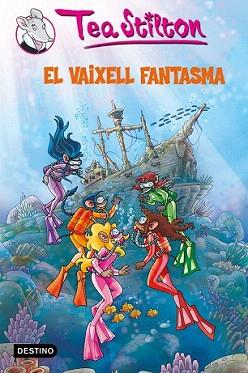 TEA SISTERS 5. VAIXELL FANTASMA, EL | 9788499321066 | STILTON, TEA | Llibreria Aqualata | Comprar llibres en català i castellà online | Comprar llibres Igualada