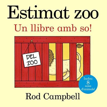 ESTIMAT ZOO. UN LLIBRE AMB SO! | 9788499066004 | CAMPBELL, ROD | Llibreria Aqualata | Comprar libros en catalán y castellano online | Comprar libros Igualada