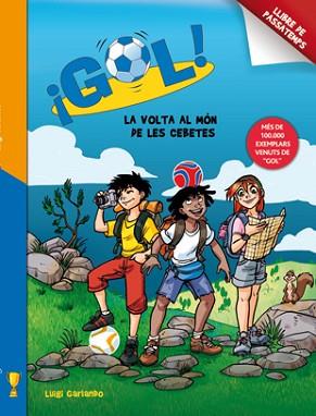 GOL. LA VOLTA AL MÓN DE LES CEBETES | 9788424648787 | GARLANDO, LUIGI | Llibreria Aqualata | Comprar libros en catalán y castellano online | Comprar libros Igualada