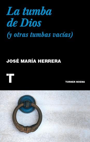 TUMBA DE DIOS, LA | 9788418895623 | HERRERA, JOSÉ MARÍA | Llibreria Aqualata | Comprar llibres en català i castellà online | Comprar llibres Igualada