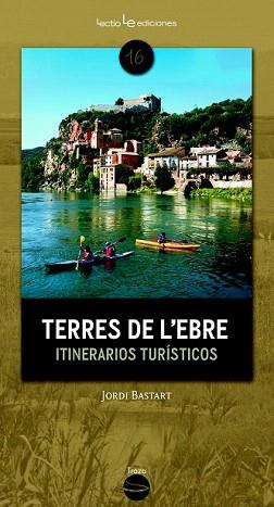 TERRES DE L'EBRE | 9788416012169 | GUAL, XAVIER | Llibreria Aqualata | Comprar libros en catalán y castellano online | Comprar libros Igualada