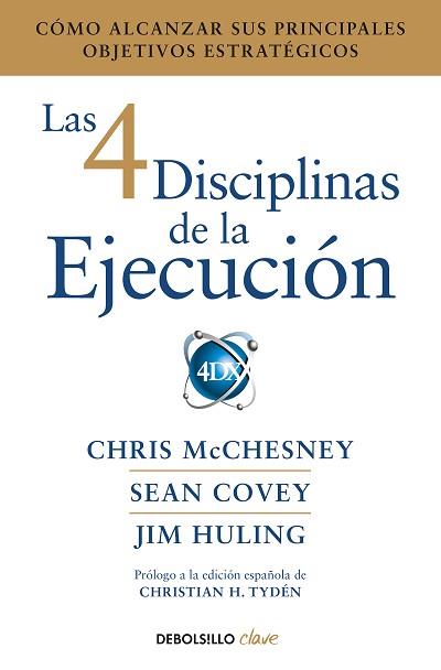 4 DISCIPLINAS DE LA EJECUCIÓN, LAS | 9788466344197 | MCCHESNEY, CHRIS / COVEY, SEAN / HULING, JIM | Llibreria Aqualata | Comprar llibres en català i castellà online | Comprar llibres Igualada