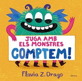 JUGA AMB ELS MONSTRES... COMPTEM! | 9788447951437 | ZORRILLA DRAGO, FLAVIA | Llibreria Aqualata | Comprar llibres en català i castellà online | Comprar llibres Igualada