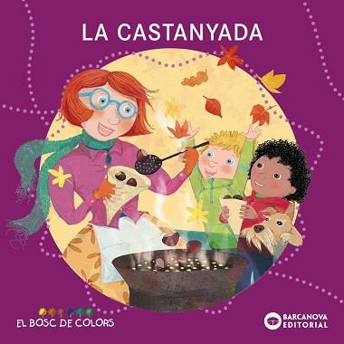 CASTANYADA, LA | 9788448959425 | BALDÓ, ESTEL / GIL, ROSA / SOLIVA, MARIA | Llibreria Aqualata | Comprar libros en catalán y castellano online | Comprar libros Igualada