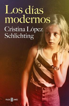 DÍAS MODERNOS, LOS | 9788401018831 | LOPEZ SCHLICHTING, CRISTINA | Llibreria Aqualata | Comprar llibres en català i castellà online | Comprar llibres Igualada