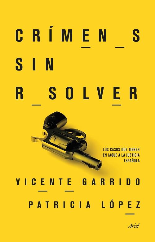 CRÍMENES SIN RESOLVER | 9788434417793 | VICENTE GARRIDO GENOVÉS/PATRICIA LÓPEZ LUCIO | Llibreria Aqualata | Comprar llibres en català i castellà online | Comprar llibres Igualada