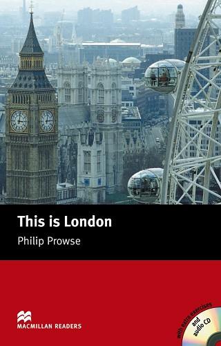 THIS IS LONDON + CD (MACMILLAN READERS BEGINNER) | 9781405087117 | PROWSE, PHILIP | Llibreria Aqualata | Comprar libros en catalán y castellano online | Comprar libros Igualada