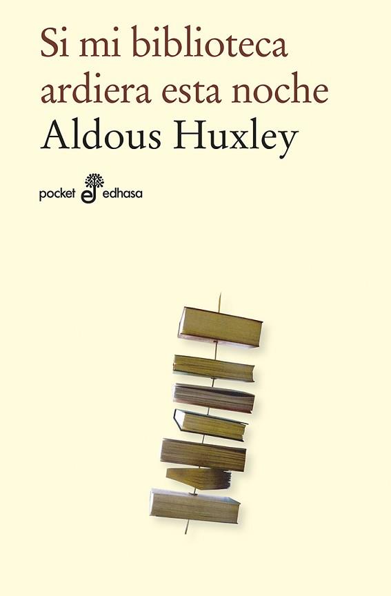 SI MI BIBLIOTECA ARDIERA ESTA NOCHE | 9788435021951 | HUXLEY, ALDOUS | Llibreria Aqualata | Comprar llibres en català i castellà online | Comprar llibres Igualada