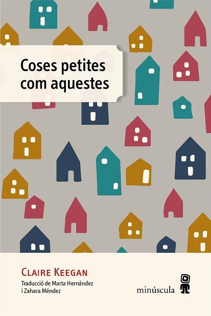 COSES PETITES COM AQUESTES | 9788412385885 | KEEGAN, CLAIRE | Llibreria Aqualata | Comprar llibres en català i castellà online | Comprar llibres Igualada