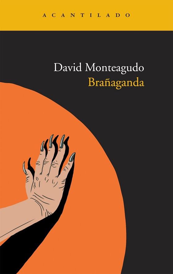 BRAÑAGANDA (NARRATIVA 196) | 9788415277378 | MONTEAGUDO, DAVID | Llibreria Aqualata | Comprar llibres en català i castellà online | Comprar llibres Igualada