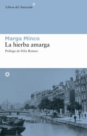 HIERBA AMARGA,LA | 9788493544843 | MINCO, MARGA | Llibreria Aqualata | Comprar llibres en català i castellà online | Comprar llibres Igualada