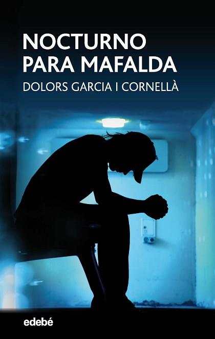NOCTURNO PARA MAFALDA | 9788468334646 | GARCÍA, DOLORS | Llibreria Aqualata | Comprar llibres en català i castellà online | Comprar llibres Igualada