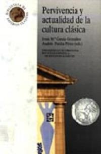 PERVIVENCIA Y ACTUALIDAD DE LA CULTURA CLASICA | 9788433822598 | Llibreria Aqualata | Comprar llibres en català i castellà online | Comprar llibres Igualada