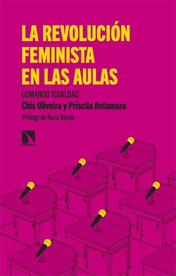 REVOLUCIÓN FEMINISTA EN LAS AULAS, LA | 9788413525341 | OLIVEIRA, CHIS / RETAMOZO, PRISCILA | Llibreria Aqualata | Comprar llibres en català i castellà online | Comprar llibres Igualada