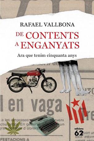 DE CONTENTS A ENGANYATS | 9788429772906 | VALLBONA SALLENT, RAFAEL | Llibreria Aqualata | Comprar llibres en català i castellà online | Comprar llibres Igualada