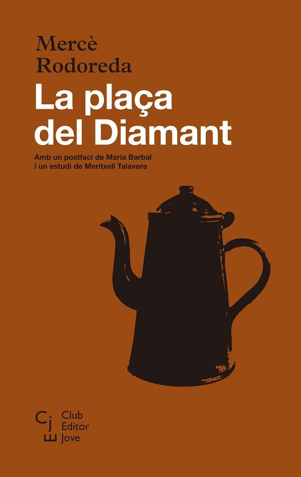 PLAÇA DEL DIAMANT, LA | 9788473292115 | RODOREDA, MERCÈ | Llibreria Aqualata | Comprar llibres en català i castellà online | Comprar llibres Igualada