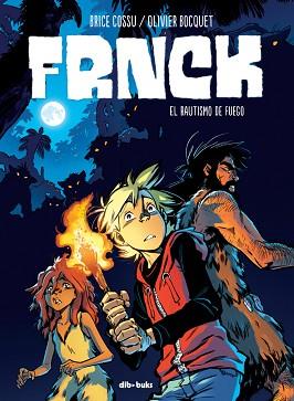 FRNCK 2. EL BAUTISMO DE FUEGO | 9788417294359 | COSSU, BRICE / BOCQUET, OLIVIER | Llibreria Aqualata | Comprar llibres en català i castellà online | Comprar llibres Igualada