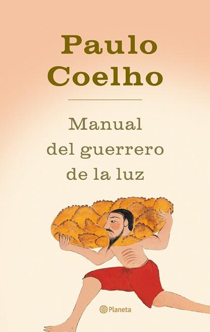 MANUAL DEL GUERRERO DE LA LUZ (BIB. PAULO COELHO, TAPA DURA) | 9788408045113 | COELHO, PAULO | Llibreria Aqualata | Comprar llibres en català i castellà online | Comprar llibres Igualada