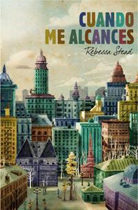 CUANDO ME ALCANCES | 9788427200340 | STEAD, REBECCA | Llibreria Aqualata | Comprar libros en catalán y castellano online | Comprar libros Igualada