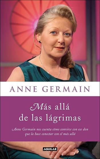 MAS ALLA DE LAS LAGRIMAS  | 9788403005273 | GERMAIN, ANNE | Llibreria Aqualata | Comprar llibres en català i castellà online | Comprar llibres Igualada