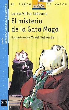 MISTERIO DE LA GATA MAGA, EL (B.V. AZUL SABUESO OREJOTAS 2) | 9788434894235 | VILLAR, LUISA | Llibreria Aqualata | Comprar llibres en català i castellà online | Comprar llibres Igualada