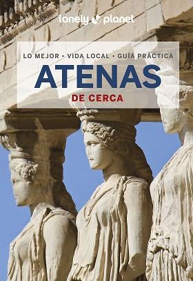 ATENAS DE CERCA (LONELY PLANET 2023) | 9788408269502 | AVERBUCK, ALEXIS | Llibreria Aqualata | Comprar llibres en català i castellà online | Comprar llibres Igualada