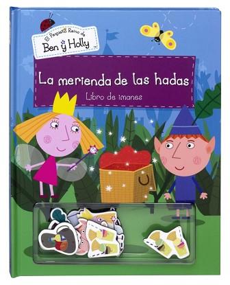 MERIENDA DE LAS HADAS, LA (EL PEQUEÑO REINO DE BEN Y HOLLY) | 9788448835934 | AUTORES VARIOS | Llibreria Aqualata | Comprar libros en catalán y castellano online | Comprar libros Igualada