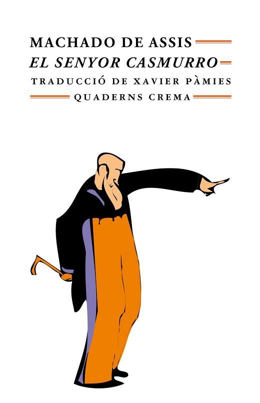 SENYOR CASMURRO, EL (MINIMA 53) | 9788477271932 | DE ASSIS, MACHADO | Llibreria Aqualata | Comprar llibres en català i castellà online | Comprar llibres Igualada