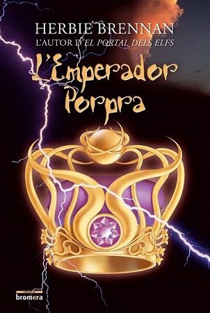 EMPERADOR PORPRA, L. EL PORTAL DELS ELFS 2 | 9788498240542 | BRENNAN, HERBIE | Llibreria Aqualata | Comprar llibres en català i castellà online | Comprar llibres Igualada