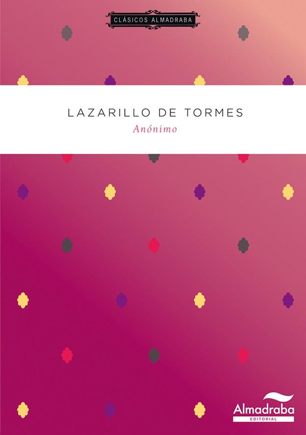 LAZARILLO DE TORMES (CLASICOS ALMADRABA 4) | 9788483088289 | ANNONIMO | Llibreria Aqualata | Comprar libros en catalán y castellano online | Comprar libros Igualada