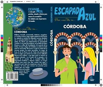 CÓRDOBA ESCAPADA AZUL | 9788416766444 | GUÍAS AZULES DE ESPAÑA / CABRERA, DANIEL | Llibreria Aqualata | Comprar llibres en català i castellà online | Comprar llibres Igualada