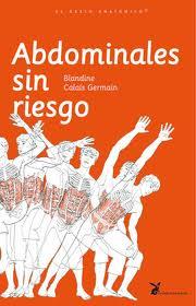 ABDOMINALES SIN RIESGO | 9788492470143 | CALAIS GERMAIN, BLANDINE | Llibreria Aqualata | Comprar libros en catalán y castellano online | Comprar libros Igualada