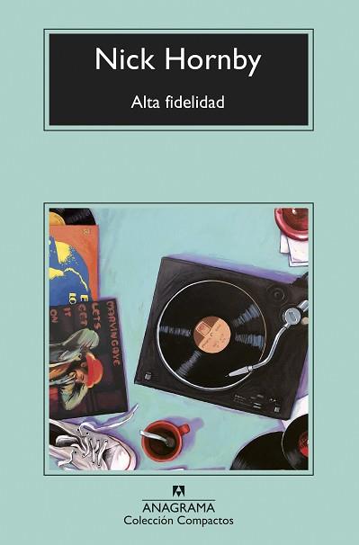 ALTA FIDELIDAD | 9788433960757 | HORNBY, NICK | Llibreria Aqualata | Comprar llibres en català i castellà online | Comprar llibres Igualada