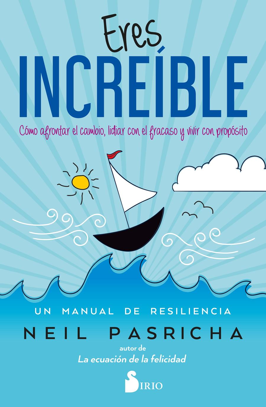 ERES INCREÍBLE | 9788418531842 | PASRICHA, NEIL | Llibreria Aqualata | Comprar llibres en català i castellà online | Comprar llibres Igualada