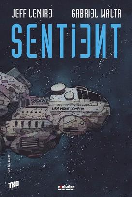 SENTIENT | 9788413346830 | LEMIRE JEFF / HERNANDEZ GABRIEL | Llibreria Aqualata | Comprar llibres en català i castellà online | Comprar llibres Igualada