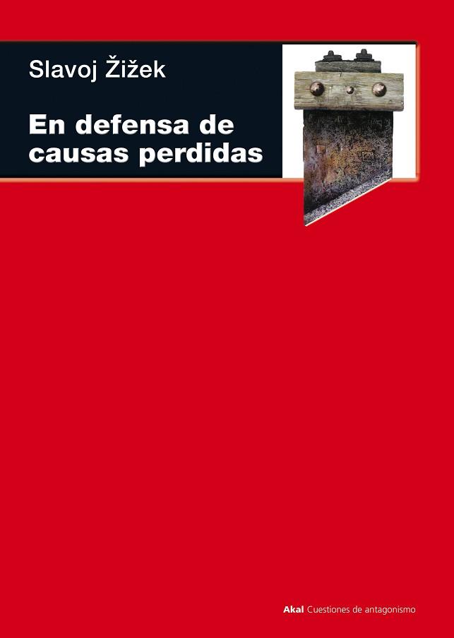 EN DEFENSA DE LAS CAUSAS PERDIDAS | 9788446029571 | ZIZEK, SLAVOJ | Llibreria Aqualata | Comprar llibres en català i castellà online | Comprar llibres Igualada