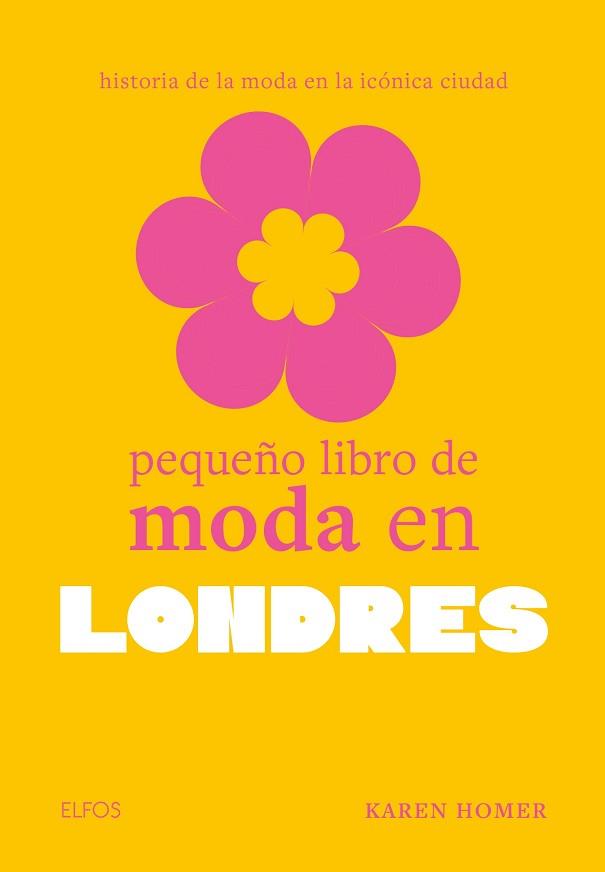 PEQUEÑO LIBRO DE MODA EN LONDRES | 9788410048010 | HOMER, KAREN | Llibreria Aqualata | Comprar llibres en català i castellà online | Comprar llibres Igualada