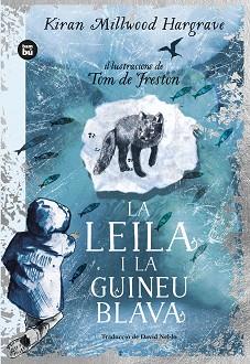 LEILA I LA GUINEU BLAVA, LA | 9788483439869 | MILLWOOD HARGRAVE, KIRAN | Llibreria Aqualata | Comprar llibres en català i castellà online | Comprar llibres Igualada