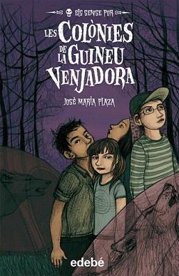 COLONIES DE LA GUINEU VENJADORA, LES (ELS SENSE POR 3) | 9788423699339 | PLAZA, JOSE MARIA | Llibreria Aqualata | Comprar llibres en català i castellà online | Comprar llibres Igualada