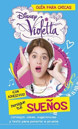 VIOLETTA. PERSIGUE TUS SUEÑOS | 9788499515472 | DISNEY | Llibreria Aqualata | Comprar llibres en català i castellà online | Comprar llibres Igualada