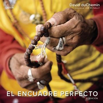 ENCUADRE PERFECTO, EL. SEGUNDA EDICIÓN | 9788441538696 | DUCHEMIN, DAVID | Llibreria Aqualata | Comprar llibres en català i castellà online | Comprar llibres Igualada