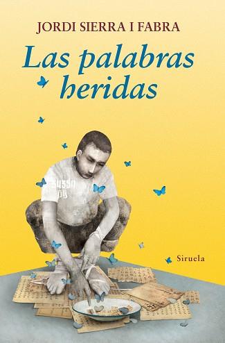 PALABRAS HERIDAS, LAS | 9788416964383 | SIERRA I FABRA, JORDI | Llibreria Aqualata | Comprar llibres en català i castellà online | Comprar llibres Igualada