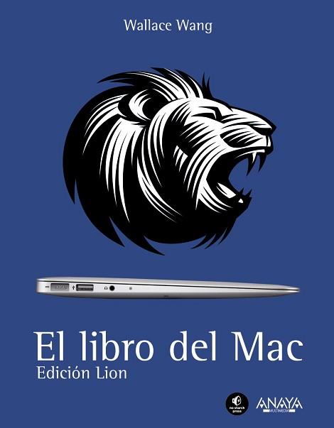 LIBRO DEL MAC, EL. EDICIÓN LION | 9788441531116 | WANG, WALLACE | Llibreria Aqualata | Comprar libros en catalán y castellano online | Comprar libros Igualada