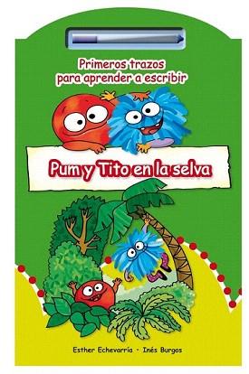 PUM Y TITO EN LA SELVA | 9788479428587 | ECHEVARRIA, ESTHER / BURGOS, INES | Llibreria Aqualata | Comprar llibres en català i castellà online | Comprar llibres Igualada