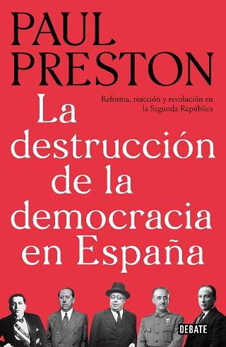 DESTRUCCIÓN DE LA DEMOCRACIA EN ESPAÑA, LA | 9788499928647 | PRESTON, PAUL | Llibreria Aqualata | Comprar libros en catalán y castellano online | Comprar libros Igualada