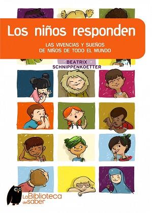 NIÑOS RESPONDEN, LOS | 9788497543873 | SCHNIPPENKOETTER, BEATRIX | Llibreria Aqualata | Comprar libros en catalán y castellano online | Comprar libros Igualada