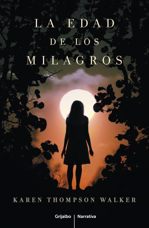 EDAD DE LOS MILAGROS, LA | 9788425347818 | THOMPSON WALKER, KAREN | Llibreria Aqualata | Comprar llibres en català i castellà online | Comprar llibres Igualada