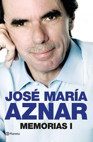 MEMORIAS I | 9788408013846 | AZNAR, JOSÉ MARÍA | Llibreria Aqualata | Comprar libros en catalán y castellano online | Comprar libros Igualada