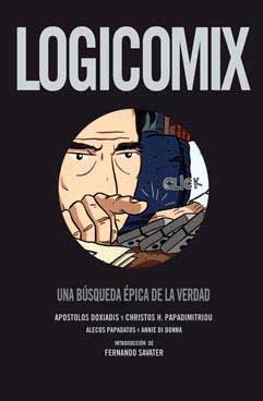 LOGICOMIX | 9788496722743 | DOXIADIS, APOSTOLOS / PAPADIMITRIOU, CHRISTOS | Llibreria Aqualata | Comprar llibres en català i castellà online | Comprar llibres Igualada